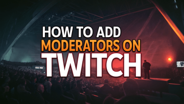 how-to-add-moderators-to-twitch